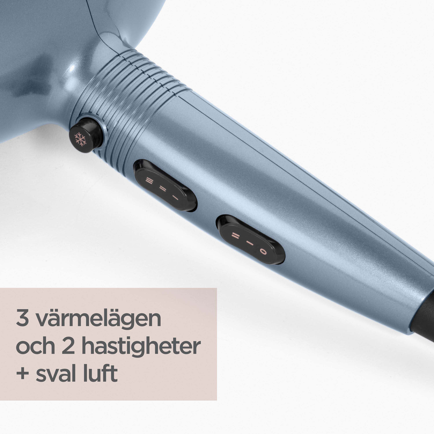 3 v&auml;rmel&auml;gen och 2 hastigheter + kalluft